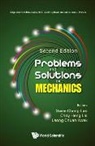 Choy Heng Lai &amp; Leong Ch Swee Cheng Lim, Choy Heng Lai, Leong-chuan Kwek, Choy Heng Lai, Lai Choy Heng, Leong Chuan Kwek... - Problems And Solutions On Mechanics