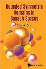 Cho-Ho Chu, Cho-ho Chu, Cho-ho (Queen Mary Chu - Bounded Symmetric Domains In Banach Spaces