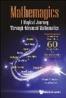 Jang-Woo Park, Jang-woo Park, Ricardo V Teixeira, Ricardo V Teixeira &amp; Jang-Woo Park, Ricardo V Teixeira, Ricardo V. Teixeira - Mathemagics: A Magical Journey Through Advanced Mathematics - Connecting More Than 60 Magic Tricks To High-level Math