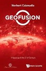 Norbert Csizmadia, Norbert Csizmadia - Geofusion: Mapping Of The 21st Century