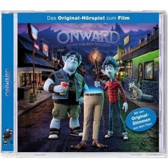 Onward, 1 Audio-CD (Audio book) - Keine halben Sachen. Das Original-Hörspiel zum Film. Mit vielen Original-Stimmen aus dem Film!