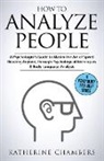 Katherine Chambers - How to Analyze People