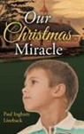 Paul Ingham Lineback - Our Christmas Miracle
