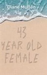 Diane Mullen - 43 Year Old Female