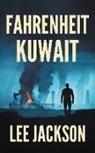 Lee Jackson - Fahrenheit Kuwait