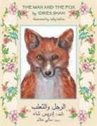 Idries Shah, Sally Mallam - The Man and the Fox