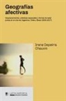 Irene Depetris Chauvin - Geografías afectivas