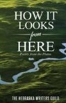 Nebraska Writers Guild, Julie Haase, Julie Hasse - How It Looks from Here