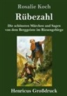 Rosalie Koch - Rübezahl (Großdruck)