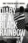 Emily "Peaceful Waters" Woodall, Emily Peaceful Waters Woodall - Diary of a Black Rainbow