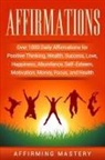 Affirming Mastery - Affirmations