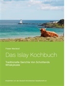 Fraser Macleod - Das Islay Kochbuch