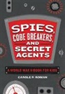 Carole Roman, Carole P Roman, Carole P. Roman - Spies, Code Breakers, and Secret Agents