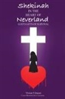 Vivian Imani, Vivian S Imani, Vivian S. Imani - Shekinah In The Heart of Neverland: God's Gifts of Survival