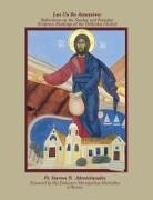 Fr Stavros Akrotirianakis, Stavros N. Akrotirianakis - Let Us Be Attentive: Reflections on the Sunday and Feast Day Scripture Readings of the Orthodox Church