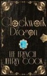 Jeffrey Cook, Lee French - Clockwork Dragon