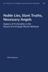 Ellis Shookman - Noble Lies, Slant Truths, Necessary Angels
