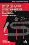 Lionel White - Coffin for a Hood / Operation-Murder