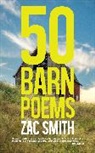 Zac Smith - 50 Barn Poems