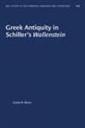 G.n. Berns, Gisela N Berns, Gisela N. Berns - Greek Antiquity in Schiller''s Wallenstein