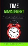 Kevin Ferriss, Kevin Ferriss, Timothy Kruse, Timothy Kruse - Time Management