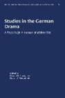 Donald H. Schoolfield Crosby, Donald H Crosby, Donald H. Crosby, George C Schoolfield, George C. Schoolfield - Studies in the German Drama