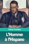 Pierre Frondaie - L'Homme à l'Hispano