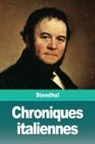 Stendhal - Chroniques italiennes