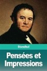Stendhal - Pensées et Impressions