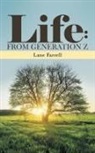 Lane Farrell - Life