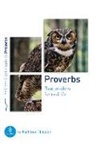 Rachel Jones, Kathleen Nielson, Kathleen B Nielson, Kathleen B. Nielson - Proverbs: Real Wisdom for Real Life