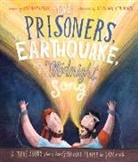 Bob Hartman, Catalina Echeverri - The Prisoners, the Earthquake, and the Midnight Song Storybook