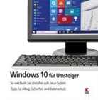 Steffen Haubner, Gernot Schönfeldinger - Windows 10 für Umsteiger