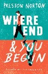 Preston Norton - Where I End and You Begin