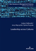 Jerzy M¿czy¿ski, Jerzy Maczynski, Sylwia Przytu¿a, Sylwia Przytula, ¿Ukasz Su¿kowski, Lukasz Sulkowski - Leadership across Cultures