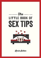 Summersdale, Lexie Sutton, Sutton Lexie - The Little Book of Sex Tips
