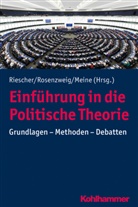 Anna Meine, Gisela Riescher, Beat Rosenzweig, Beate Rosenzweig - Einführung in die Politische Theorie