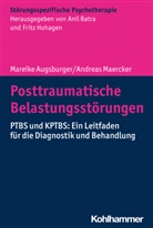 Mareik Augsburger, Mareike Augsburger, Mareike (Dr. Augsburger, Mareike (Dr.) Augsburger, Andreas Maercker, Andreas (Prof. Maercker... - Posttraumatische Belastungsstörungen
