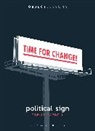 Tobias Carroll, Tobias (Freelance writer Carroll, Carroll Tobias, Ian Bogost, Christopher Schaberg - Political Sign
