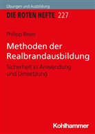 Philipp Beyer - Die Roten Hefte - 227: Methoden der Realbrandausbildung