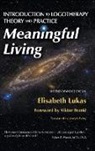 Bianca Z Hirsch, Bianca Z. Hirsch, Elisabeth S Lukas, Elisabeth S. Lukas - Meaningful Living