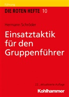 Hermann Schröder - Die Roten Hefte - 10: Einsatztaktik für den Gruppenführer