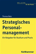 Thomas Batz, Thorste Krings, Thorsten Krings - Strategisches Personalmanagement