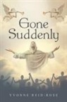 Yvonne Reid-Rose - Gone Suddenly