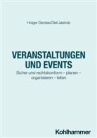 Holge Gerdes, Holger Gerdes, Ola Jastrob, Olaf Jastrob, Tobias Zweckerl - Veranstaltungen und Events