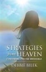 Debbie Bilek - Strategies from Heaven