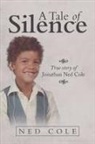 Ned Cole - A Tale of Silence