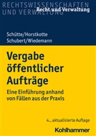 Michae Horstkotte, Michael Horstkotte, Ma Schubert, Mathias Schubert, Dieter Schütte, Dieter B Schütte... - Vergabe öffentlicher Aufträge