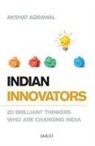 Akshat Agrawal - Indian Innovators