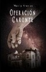 Maria Arenas - Operación Caronte